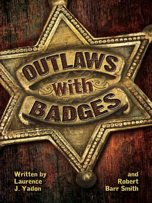 cover image of Outlaws with Badges